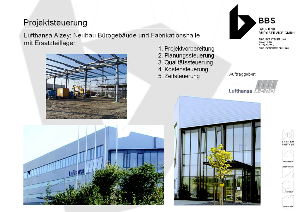 Lufthansa Alzey: Neubau Bürogebäude und Fabrikationshalle mit Ersatzlager